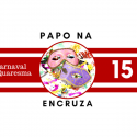 Papo na Encruza 15 – Carnaval e Quaresma