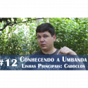 Conhecendo a Umbanda 12 – Caboclos
