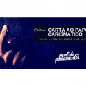 Crítica: Carta ao Papo Carismático – Visão Católica Sobre o Espiritismo
