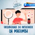 Credibilidade do “Influencer” Umbandista