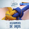 Desligamento de Laços