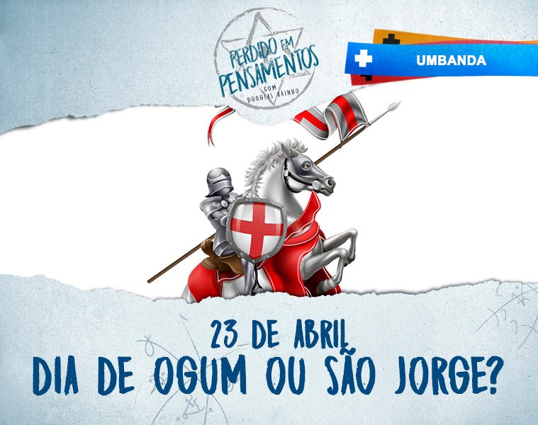 LIVE DE PONTOS DE OGUM - DIA DE SÃO JORGE GUERREIRO em 2023