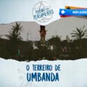 O Terreiro de Umbanda