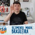 Pensamentos 58 – Benzimento Magia Popular Brasileira