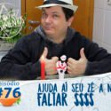 Pensamentos 76 – Ajuda aí seu Zé a não faltar $$$
