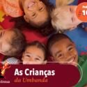 Papo na Encruza 108 – As Crianças da Umbanda
