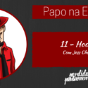 Papo na Encruza 11 – Hoodoo com Jess Charaut