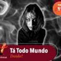 Papo na Encruza 117 – Tá Todo Mundo Doido!