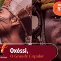 Papo na Encruza 138 – Oxóssi, o Grande Caçador