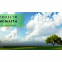 O Projeto Humaitá