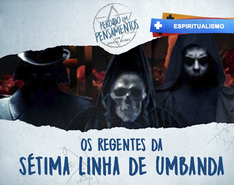 RegentesDaSetimaLinha