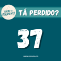 Tá Perdido? – Episódio 37