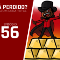 Tá Perdido? – Episódio 56