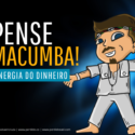 Pense Macumba! – Ep. 07 – A Energia do Dinheiro