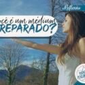Você é um Médium Preparado?