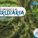 As Raízes e a Bruxaria