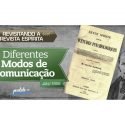 Revisitando a Revista Espírita 02: Diferentes Modos de Comunicação