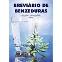 Breviário de benzeduras e orações compilado – Volume I