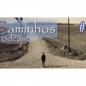 Caminhos Podcast – #0 – Piloto – Por que estudar religião?