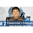 Conhecendo a Umbanda 07 – Linhas Auxiliares e Boiadeiros