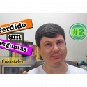 Perdido em Perguntas no YouTube #2 – Encantados e Elementais