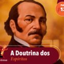 Papo na Encruza 120 – A Doutrina dos Espíritos