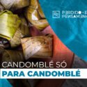 Candomblé só para Candomblé